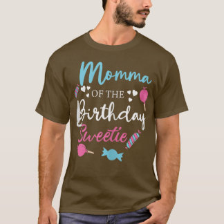 Frauen Momma of the Birthday Sweetie Candy Boy Gir T-Shirt