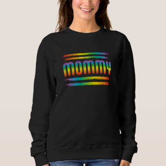 Frauen MOMMY Regenbogen LGBT-Flagge Gay Pride Mona Sweatshirt