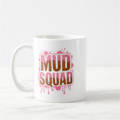 Frauen Muddy Mud Run Squad Mudding Running Kaffeetasse (Links)