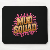 Frauen Muddy Mud Run Squad Mudding Running Mousepad (Vorne)