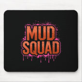 Frauen Muddy Mud Run Squad Mudding Running Mousepad (Vorne)