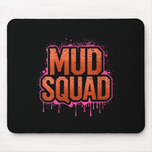Frauen Muddy Mud Run Squad Mudding Running Mousepad (Vorne)