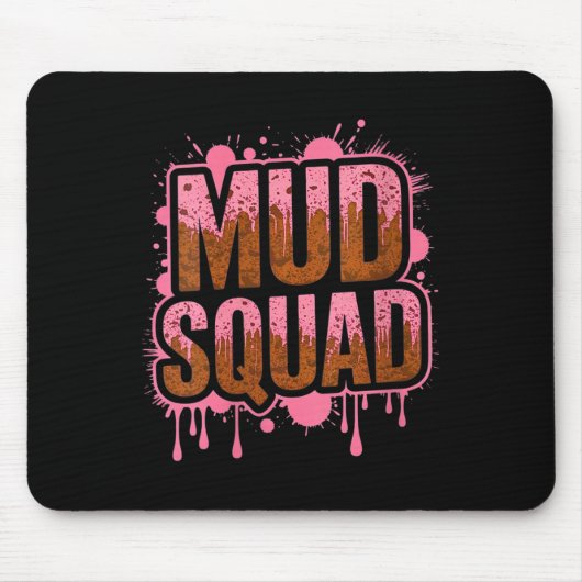 Frauen Muddy Mud Run Squad Mudding Running Mousepad (Vorne)