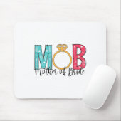 Frauen Mutter der Braut Mob Mog Junggesellinnenabs Mousepad (Mit Mouse)