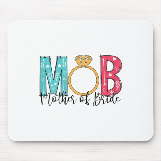 Frauen Mutter der Braut Mob Mog Junggesellinnenabs Mousepad (Vorne)