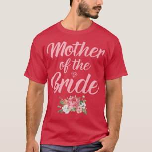 Frauen Mutter der Brautmutter der Br T-Shirt
