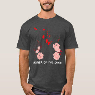 Frauen Mutter des Bräutigams 2413 T-Shirt
