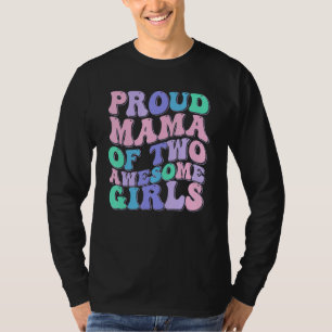 Frauen Mutter von 2 Mädchen Zwei Töchter Muttertag T-Shirt