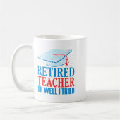 Frauen Nachfahren Lehrerin Oh, ich habe versucht F Kaffeetasse (Links)