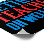 Frauen Nachfahren Lehrerin Oh, ich habe versucht F Poster (Ecke)