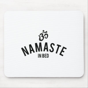 Frauen Namaste Im Bett Shirt Lustige Typografie Sa Mousepad