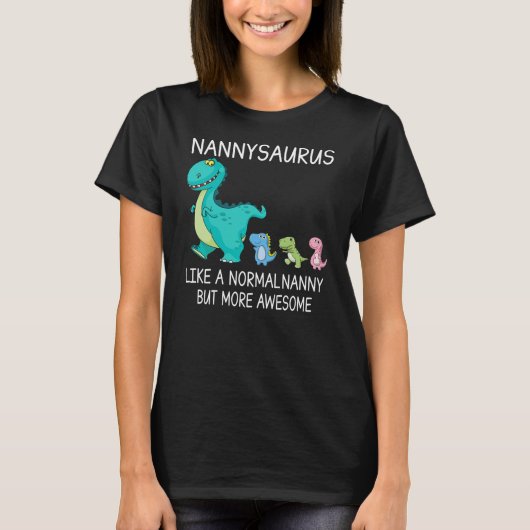 Frauen Nannysaurus wie eine normale Kindermädchen, T-Shirt (Vorderseite)