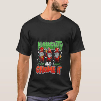 Frauen Naughty And I Gnome It Frauen Drei Weihnach T-Shirt