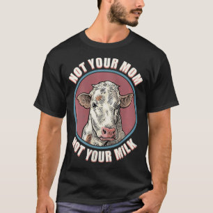 Frauen Nicht Deine Mutter Kuh Gesicht Lustige Mama T-Shirt