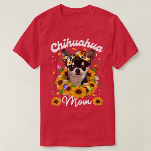 Frauen Niedlich Chihuahua Hund Mama Sonnenblume Mü T-Shirt (Design vorne)
