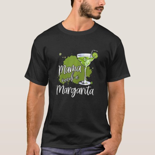 Frauen Niedlich Mamacita benötigen einen Margarita T-Shirt (Vorderseite)