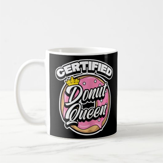 Frauen Niedlich zertifiziert Donut Queen Food Spaß Kaffeetasse (Links)