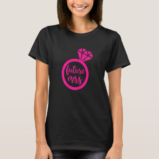Frauen Niedliche Zukunft Frau Verlobung Hochzeit T-Shirt