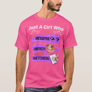 Frauen nur ein Mädchen, das Anime Ramen und Sketc T-Shirt