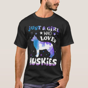 Frauen nur ein Mädchen, das Huskies Lieben Funny d T-Shirt