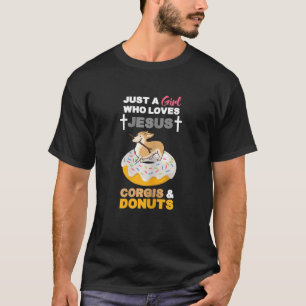 Frauen nur ein Mädchen, das Jesus Corgis & Donuts T-Shirt