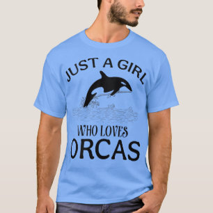 Frauen nur ein Mädchen, das Orcas Whales Sea Ocea T-Shirt
