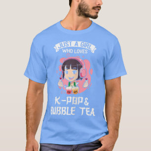 Frauen Nur ein Mädchen, die k-Pop & Bubble Tee k-P
