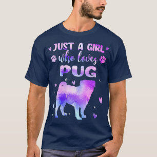 Frauen nur ein Mädchen, die Lieben Mops Hund Lover T-Shirt