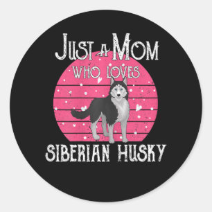 Frauen nur eine Mama, die sibirische Husky-Liebe Runder Aufkleber