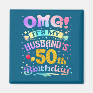 Frauen oh mein Gott, der 50. Geburtstag meines Man Magnet