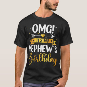 Frauen Omg Es ist mein Geburtstag von Nephew glück T-Shirt