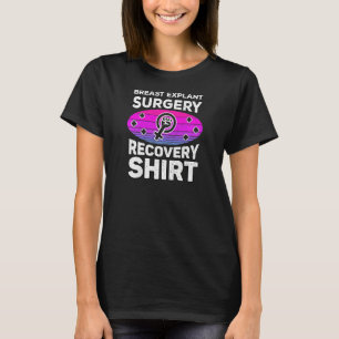 Frauen Operation Brust Implantatentzug Explantat B T-Shirt