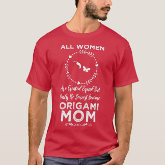 Frauen Origami Mama Funny Design für Geschenke T-Shirt