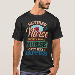 Frauen Pensionierte Krankenschwester Krankenpflege T-Shirt