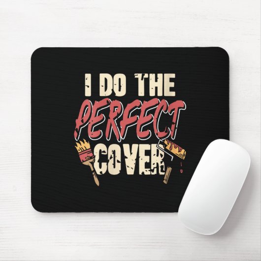 Frauen Perfekter Cover Painter Spaß Work Skill Con Mousepad (Mit Mouse)