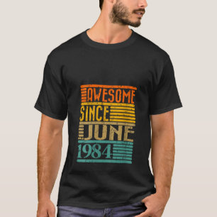 Frauen Phantastisch seit Juni 1984 40 Jahre alt 40 T-Shirt