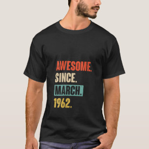 Frauen Phantastisch seit März 1962 - Geburtstag 61 T-Shirt