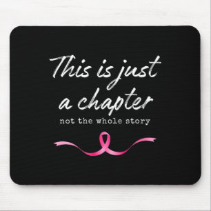 Frauen pinke Brustkrebs ein Kapitel nicht die ganz Mousepad
