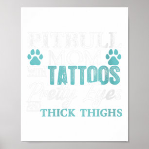 Frauen Pitbull Mama Tattoos Dog Lover Mothers Poster
