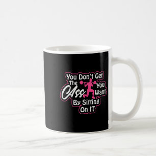 Frauen Po Workout Tag Inspirierend Motivierend Kaffeetasse