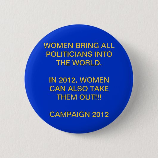 FRAUEN-POWER - PRÄSIDENTENkampagne 2012 Button (Vorderseite)