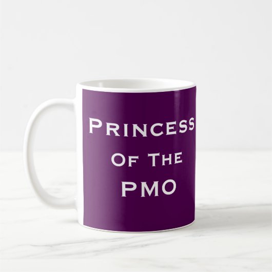 Frauen-Projektleiter-lustiger Name Prinzessin-PMO Kaffeetasse (Links)