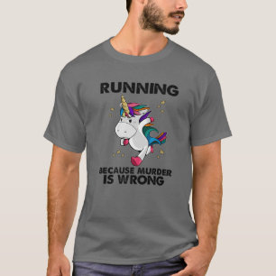 Frauen rennen, weil Mord ist falsch 95 lustige UN T-Shirt