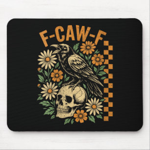 Frauen Retro Black Crow F-caw-f Black Bird Skull F Mousepad