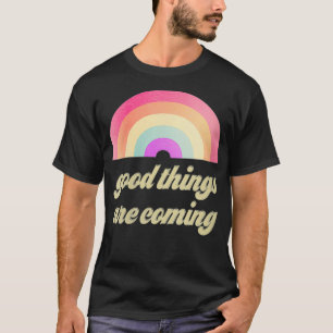 Frauen Retro Rainbow Gute Dinge kommen Geschenk F T-Shirt