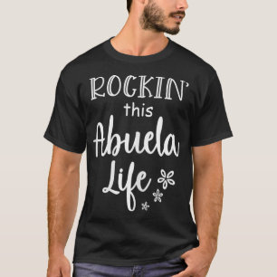 Frauen Rockin dieses abuela Leben Muttertagsgesche T-Shirt