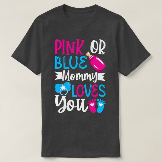 Frauen Rosa oder Blau Mommy Lieben Sie - Mama zu s T-Shirt (Design vorne)