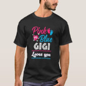 Frauen Rosa oder blaue Gigi Lieben Sie Geschlecht  T-Shirt (Vorderseite)