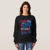 Frauen Rosa oder blaue Mama Lieben Sie Mummy to be Sweatshirt (Vorne ganz)