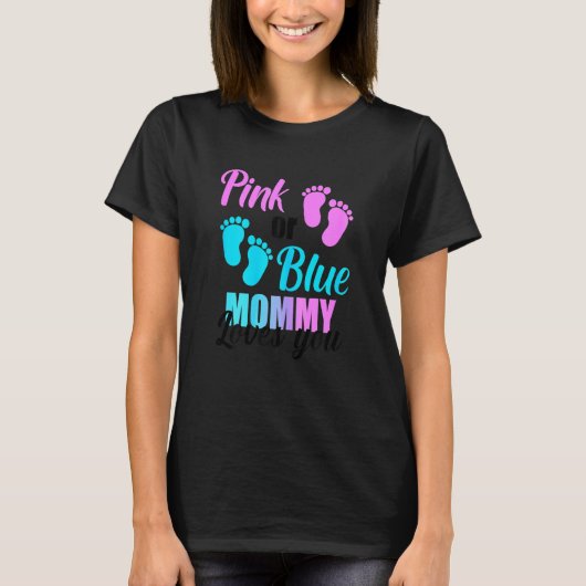 Frauen Rosa oder blaue Mami-Lieben Sie Geschlecht T-Shirt (Vorderseite)